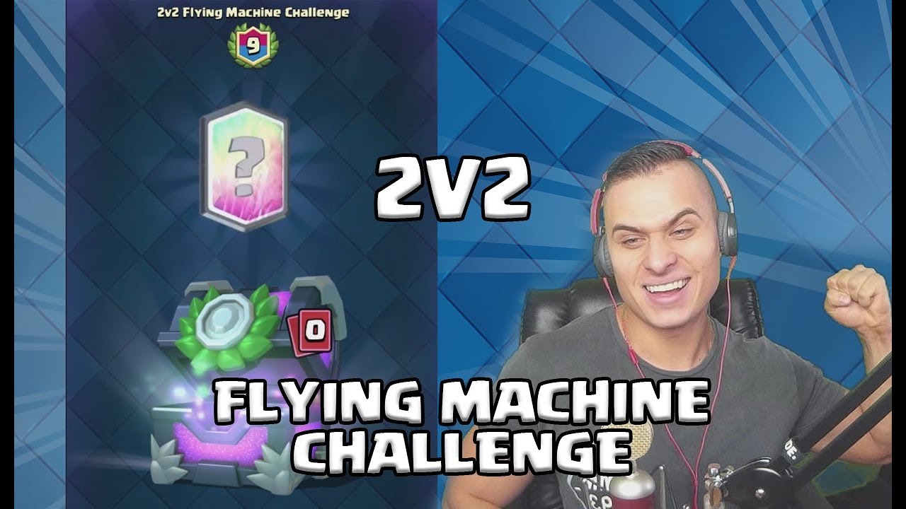 CLASH ROYALE 2V2 FLYING MACHINE CHALLENGE - MAMY LEGENDE!!