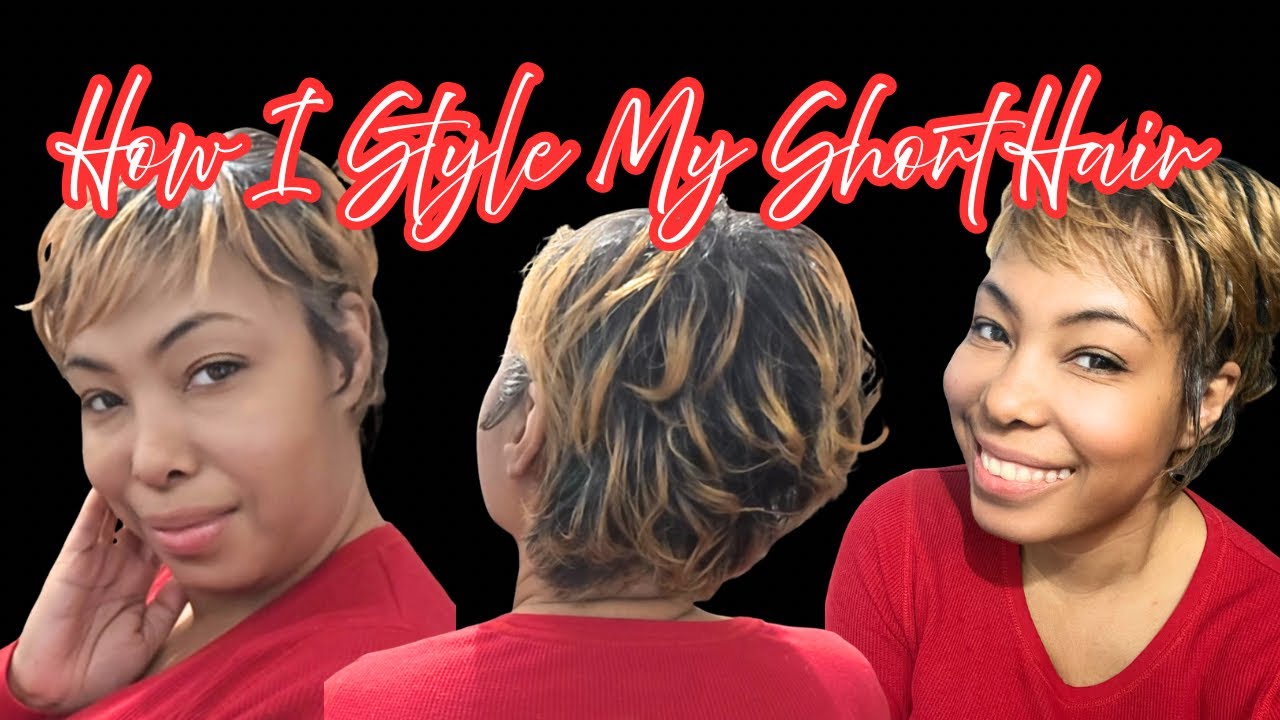 How I Style My Short Hair - YouTube