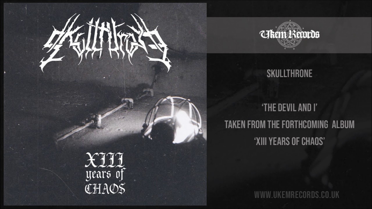 Skullthrone - The Devil And I [NEW 2020 SONG]