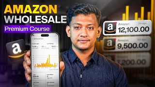 How To Start Amazon FBA Wholesale Business In Bangladesh | Amazon Wholesale Full Course 2026