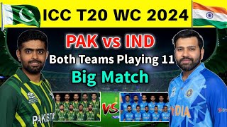 T20 WC 2024 | Pakistan Vs India Both Teams Playing 11 & Comparison | Pak vs Ind 2024 | Fizan Sports