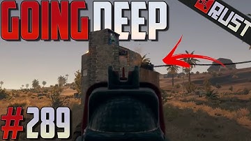 GOING DEEP w/ Subs! #289 - Rust