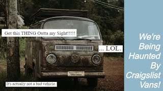 We're Being Haunted By Craigslist Vans! [CC]