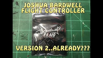 JOSHUA BARDWELL FLIGHT CONTROLLER//CHANGES ALREADY?