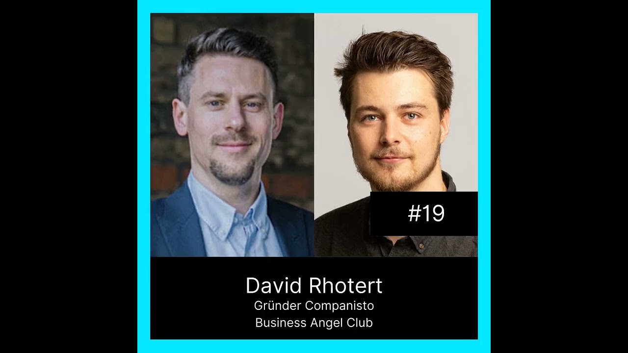 Digitalconomics #19 Investment-Strategien für die Zukunft - mit David Rhotert von Companisto