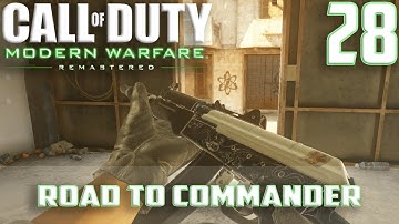 Call Of Duty 4 Modern Warfare Remastered(Road To Commander)PS4 Ep.28-DOM on Pipeline,Bog