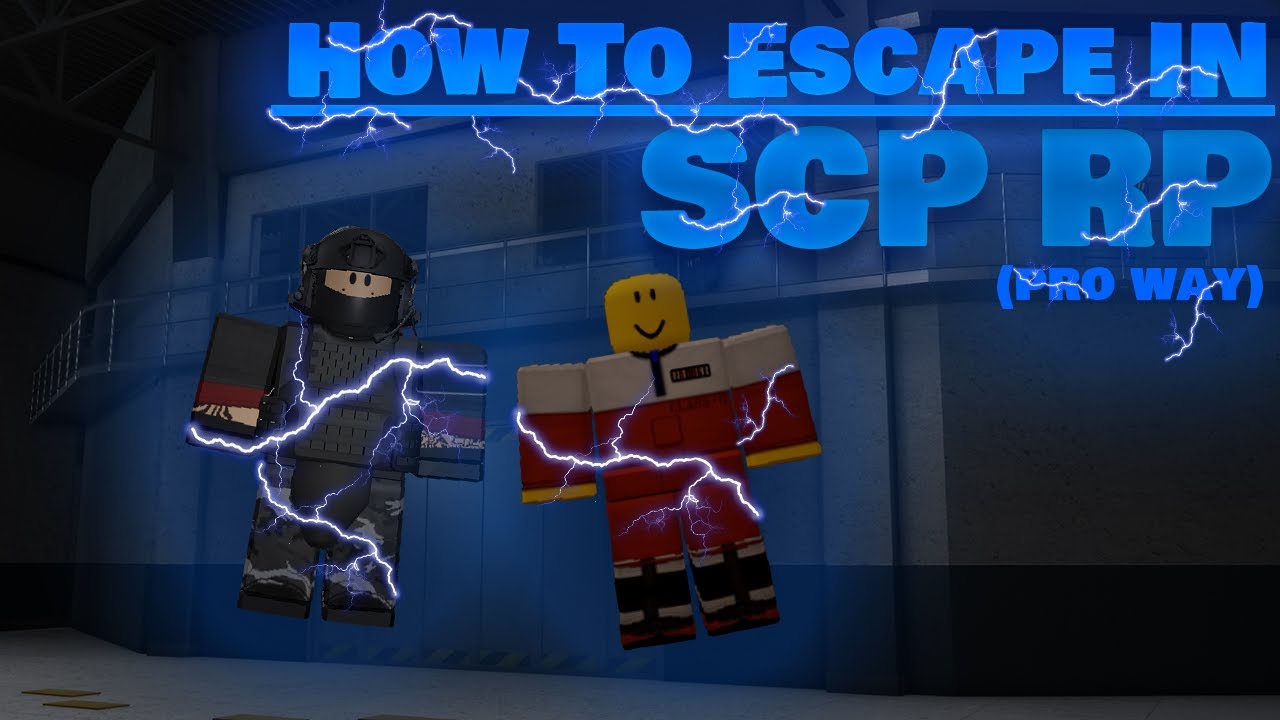 SCP Roleplay How to escape Pro Tips YouTube