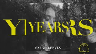 Video thumbnail of "Sarah Reeves - Years"