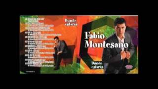 Video thumbnail of "FABIO MONTESANO   YO TE LO PIDO"
