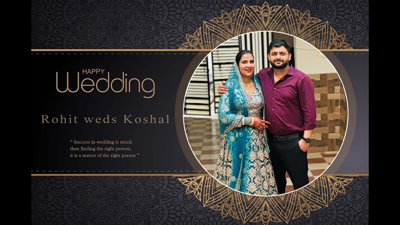 Rohit  weds Koshal Live By:  Sharma Studio & Property Adviser 9812017401,9992017405,9813889290