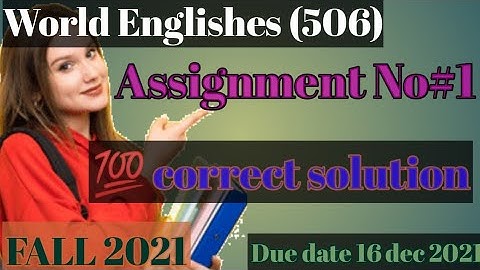 Eng 506 Assignment No 1 Fall 2021|Eng 506 Assignment No 1 solution Fall |Eng 506 Assignment 1 Fall