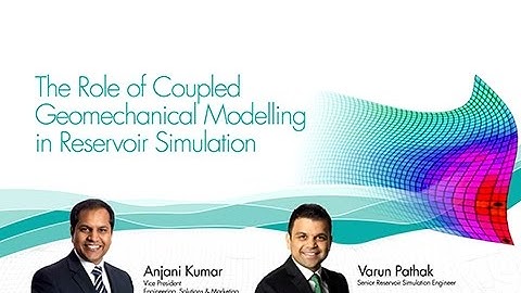 CMG Webinar: The Role of Coupled Geomechanical Modelling in Reservoir Simulation Webinar (CMG 2015)