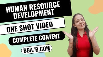 Human Resource Development | Full Syllabus Covered | In One Video | One Shot Video | BBA/BCOM
