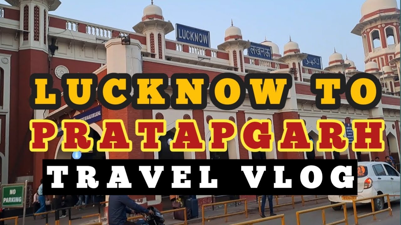 LUCKNOW TO PRATAPGARH TRAVEL VlogI UP TOURISM I FILM BANDHU MY JOURNEY I UTTAR PRADESH I CITY TOUR