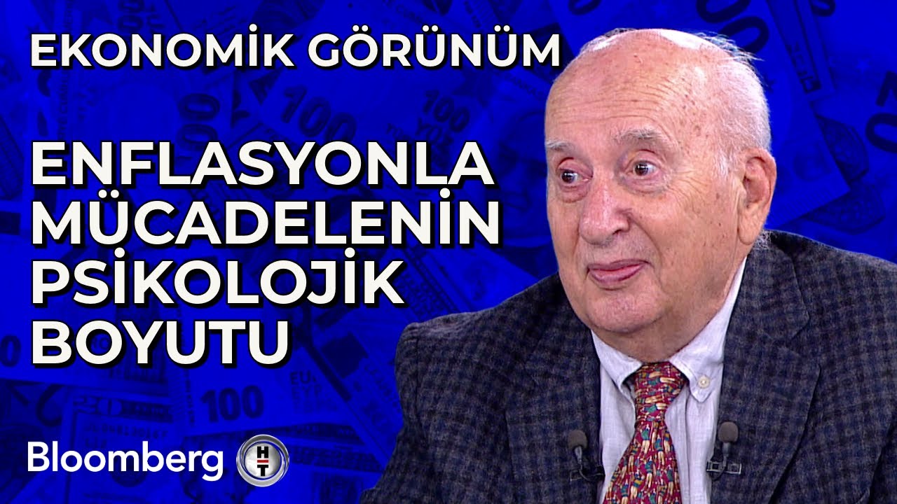 Ekonomik Görünüm - Enflasyonla Mücadelenin Psikolojik Boyutu | 18 Nisan 2024