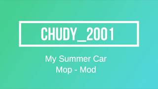 My Summer Car - Mop Mod