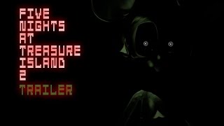 five nights at treasure island 2 pre-revamp recreation trailer (reupload)