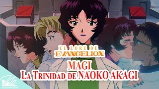 The lore of EVANGELION: MAGI: The Trinity of NAOKO AKAGI SPA/ENG Subs