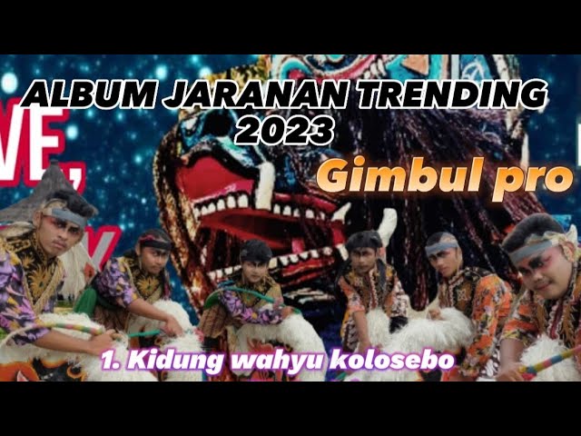 ALBUM JARANAN TRENDING 2023 FULL BASS GIMBUL PRO class=