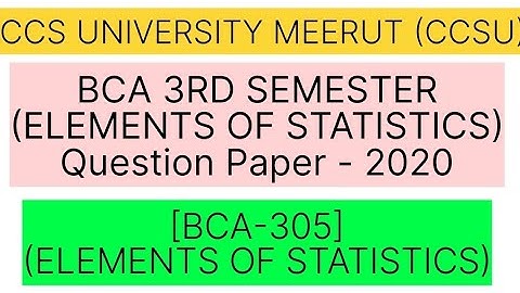 Elements Of Statistics Question Paper 2020 | BCA 3rd Semester | CCS University Meerut (CCSU)