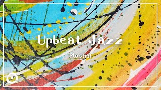[Music Playlist] Upbeat Jazz  (Copyright Free Music)