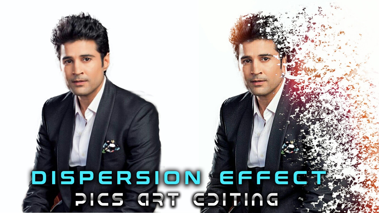 Pics art photo editing the dispersion effct