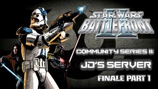 Star Wars Battlefront II (PC) HD: Community Series II: Episode 19 | JD's Server - Part One