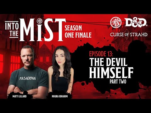 Finale, Part 2 - Into the Mist | The Devil Himself