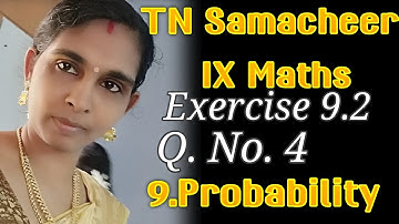 TN Samacheer 9th Maths Exercise 9.2 Q No 4 Chapter 9 Probability
