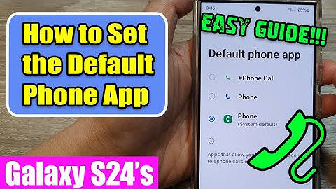 📞 Samsung Galaxy S24/S24+/Ultra: How to Change Your Default Phone App (Easy Guide)