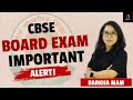 CBSE Board Exam 2024-25:Important Alert|Latest Update|Barkha Mam IT, CS, IT, AI Educator #cbse #yt