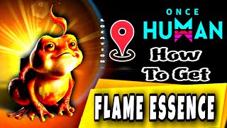 HOW TO GET FLAME ESSENCE DEVIANT | ONCE HUMAN PC GAME #oncehuman #deviant #oncehumangame