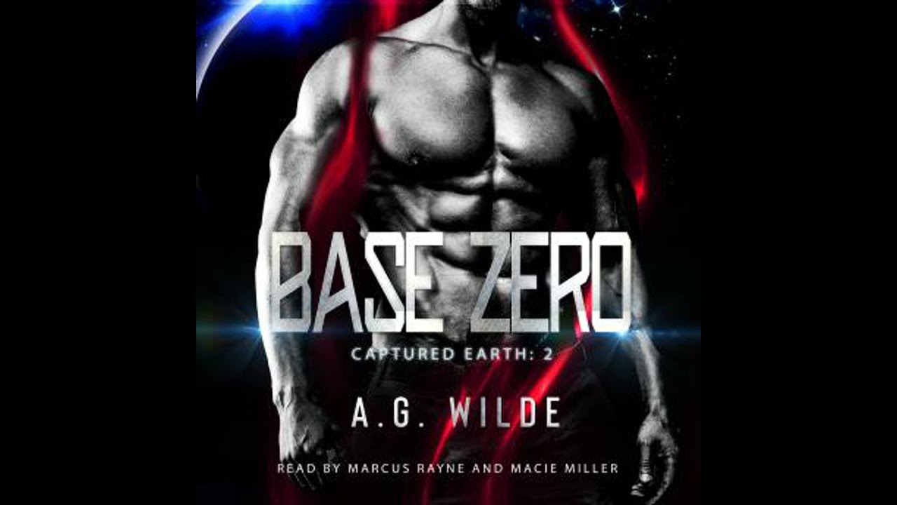 Base Zero: A Sci-fi Alien Invasion Romance - A.G. Wilde