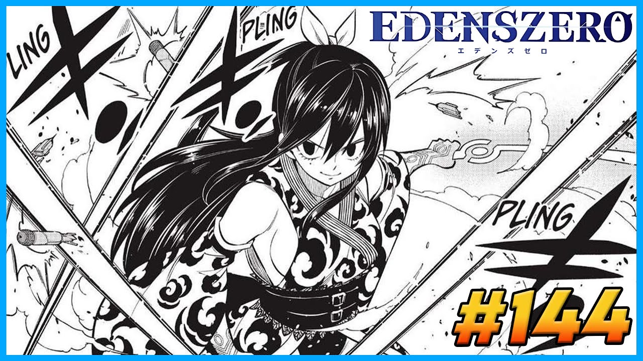 [RÉACTION] CHAPITRE 144 - EDENS ZERO - YouTube