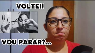 VOLTEI! Recado aos inscritos do canal