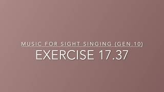 Exercise 17.37 - Music for Sight Singing