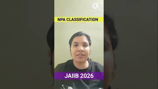 NPA Classification I JAIIB shorts