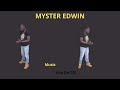 Myster edwin  fou de toi