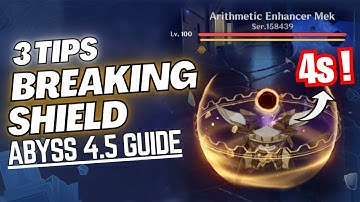 Tips for Abyss 4.5 | How to Break Shield QUICK & EASY - "Arithmatic Enhancer Mek"