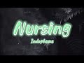 Nursing by indephums lyric  bisrock song