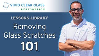Removing Glass Scratches 101 (Yes, you really can!)