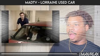 MadTv - Lorraine Used Car | REACTION