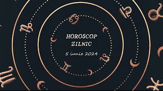 Horoscop Zilnic 5 iunie 2024 | Horoscopul Zilei