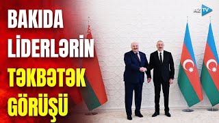 Azərbaycan və Belarus prezidentlərinin təkbətək görüşü başladı - MÜHÜM DETALLAR