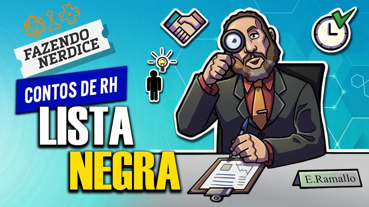 Contos de RH - A Lenda da Lista Negra!