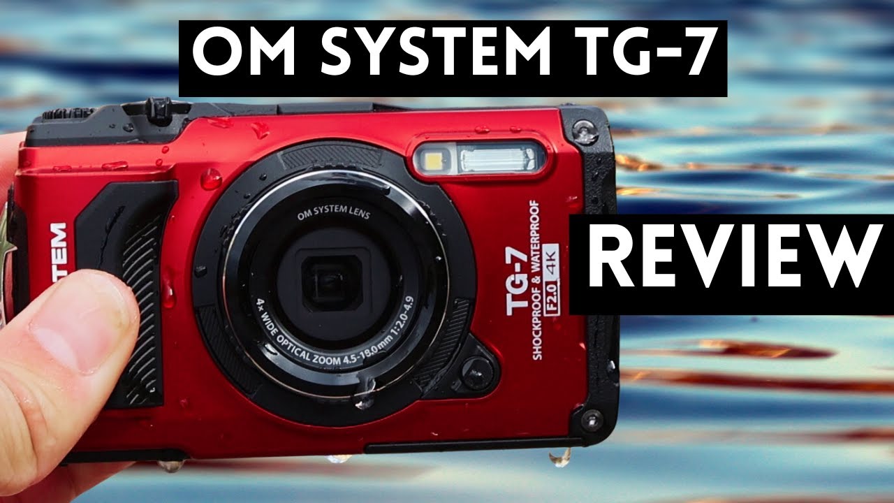 OM System TG-7 Tough 4K Camera Review - YouTube