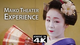 Things to Do: Maiko Theater [4K]