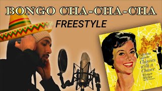 If I had a verse on Bongo Cha Cha Cha