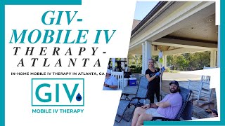 GIV-Mobile IV Therapy-Atlanta | Mobile IV Therapy Near Me | IV Drip Atlanta, GA | IV Therapy Near Me