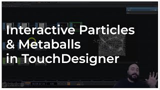 Interactive Particles & Metaballs in TouchDesigner Tutorial screenshot 5